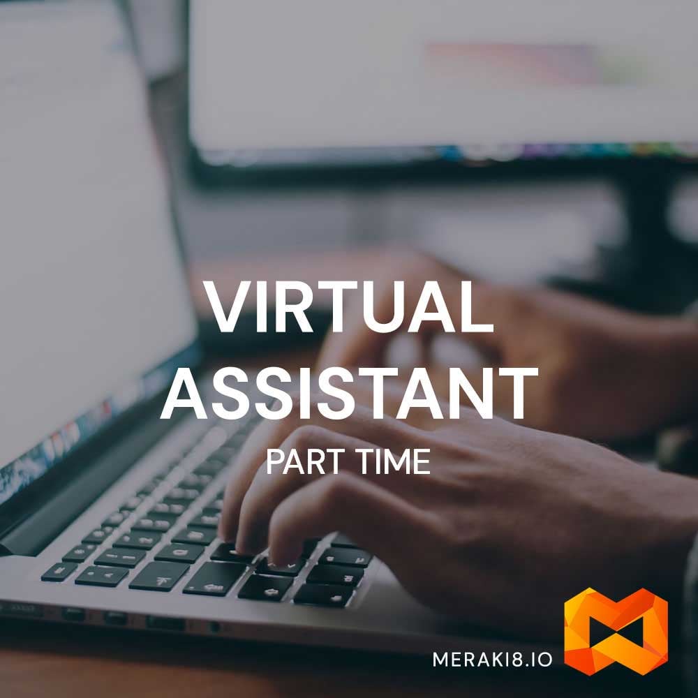 Meraki 8 Virtual Assistance - Part Time