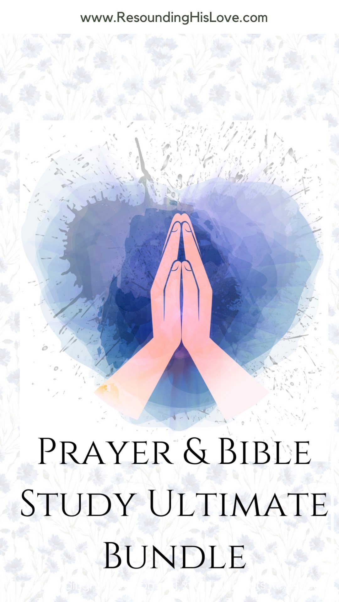 Prayer and Bible Study Ultimate Bundle