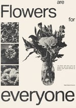 Affiche Flowers are for everyone