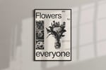 Affiche Flowers are for everyone