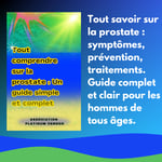 Tout comprendre sur la prostate : Un guide simple et complet