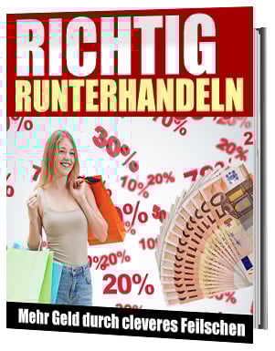 Richtig runterhandeln