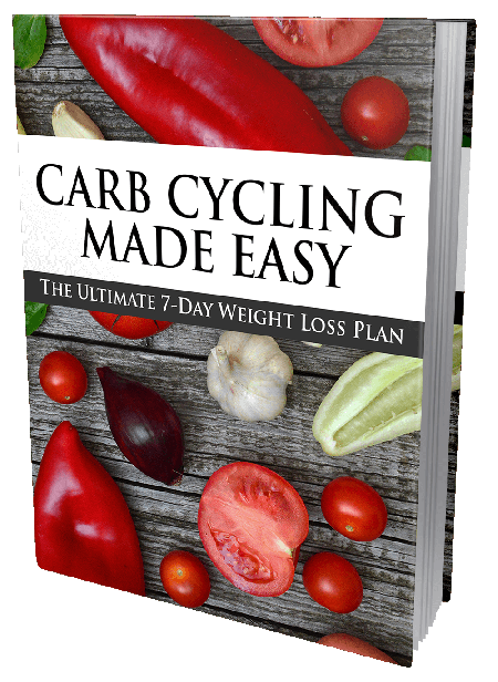 Carb Cycling Made Easy - The 7-Day Plan