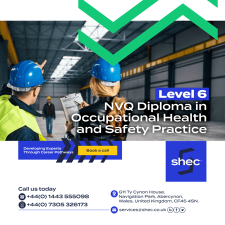Level 6 NVQ Diploma in Occupational Health and Safety Practice