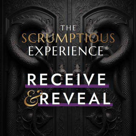 The Scrumptious Experience® Receive & Reveal