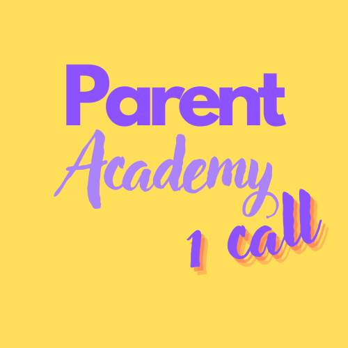 parent academy 1 call