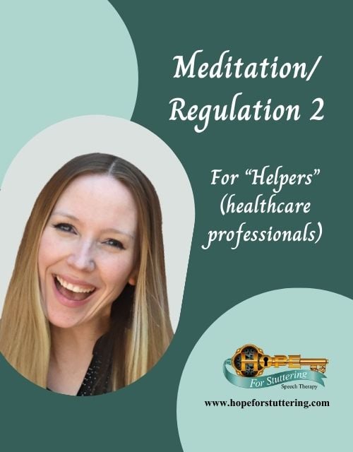 Meditation/Regulation for Helpers