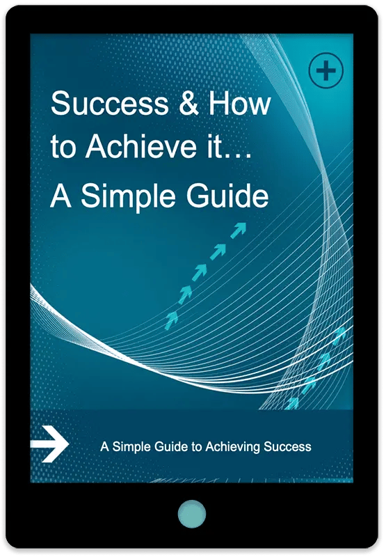 Success And How To Achieve It A Simple Guide E-Book Cover