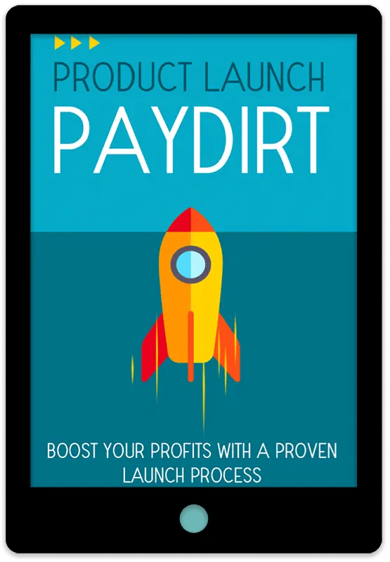 Product Launch Paydirt E-Book Cover