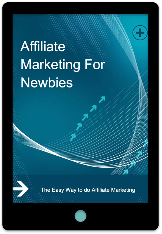 Affiliate Marketing For Newbies E-Book Cover