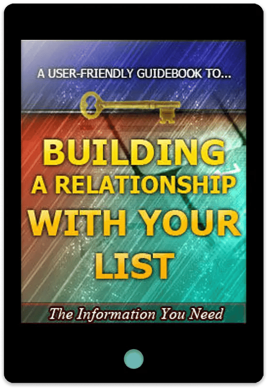 Building A Relationship With Your List E-Book Cover