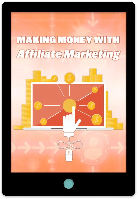 Making Money With Affiliate Marketing E-Book Cover