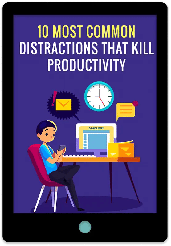 10 Most Common Distractions That Kill Productivity E-Book Cover