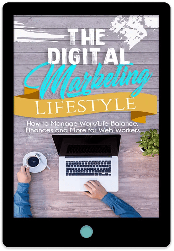 The Digital Marketing Lifestyle E-Book Cover