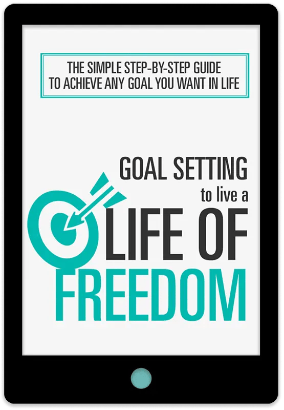 Goal Setting To Live A Life Of Freedom E-Book Cover