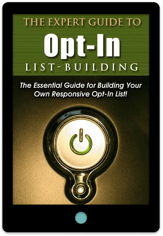 The Expert Guide To Opt-In List Building E-Book Cover