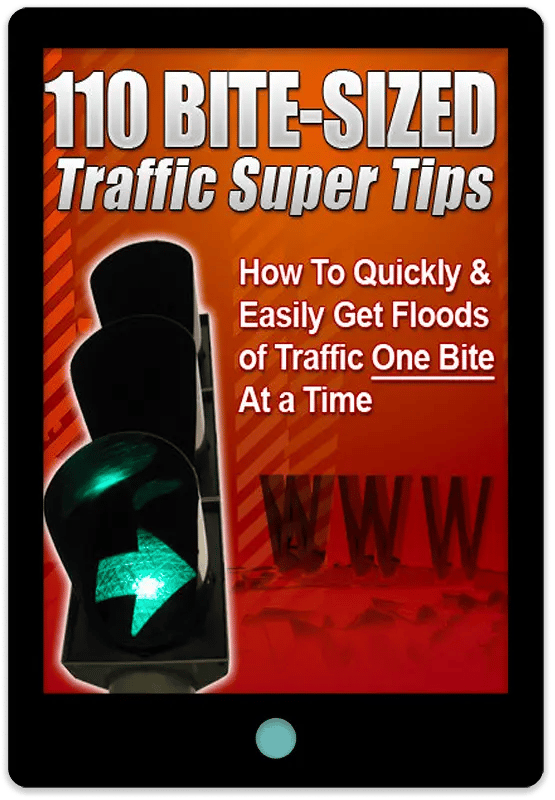110 Bite Sized Traffic Super Tips E-Book Cover