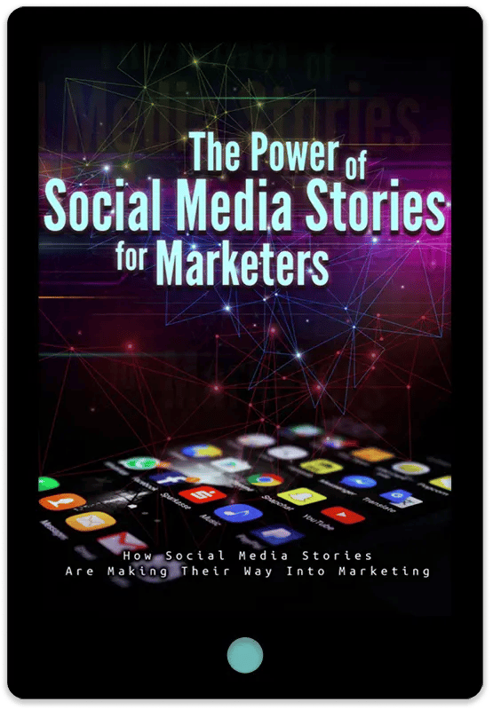 The Power Of Social Media Stories For Marketers E-Book Cover