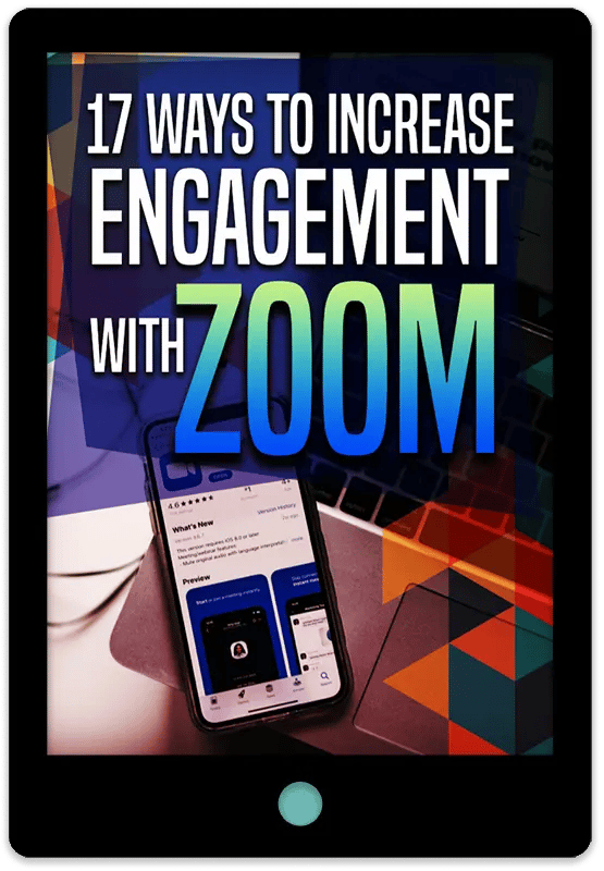 17 Ways To Increase Engagement With Zoom E-Book Cover