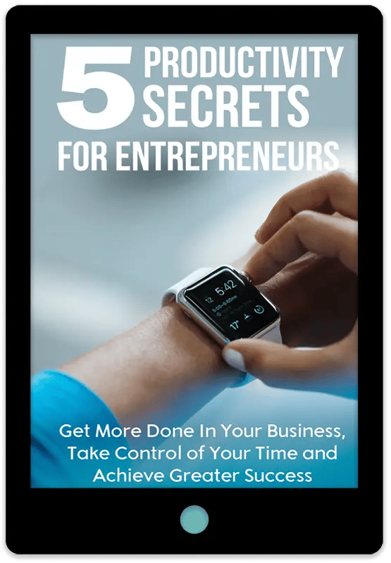 5 Productivity Secrets For Entrepreneurs E-Book Cover