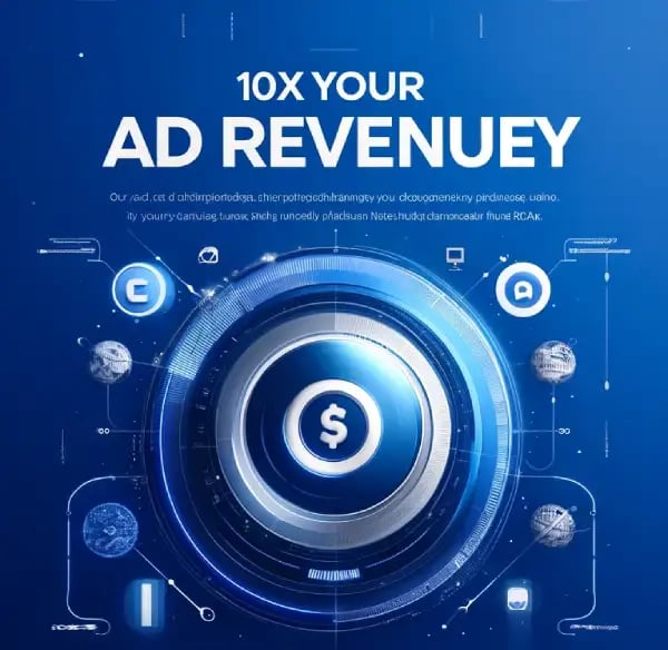  10x Your Ad Revenue Services
