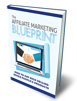 The Affiliate Marketing Blueprint