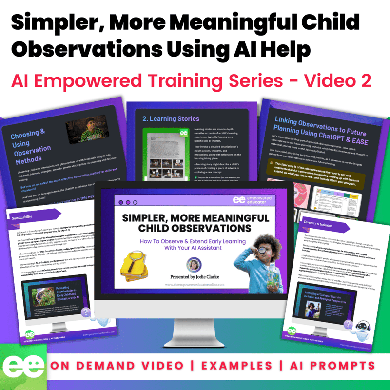 AI FOR EDS [TRAINING TOOLKIT 2] - Simpler, More Meaningful Child Observations & Analysis Of Learning