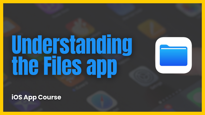Understanding the Files App