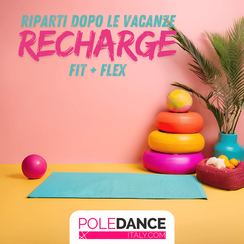 RECHARGE: Potenziamento + Flex! Riparti alla grande dopo lo stop