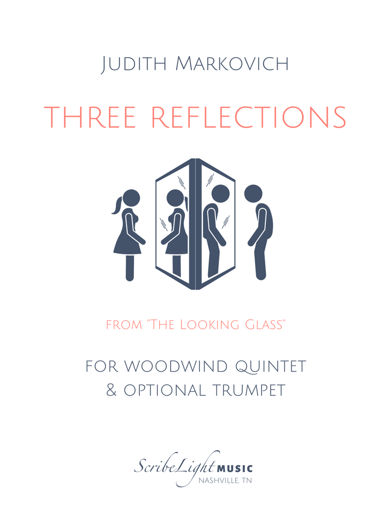 Three Reflections for Woodwind Quintet & Optional Trumpet