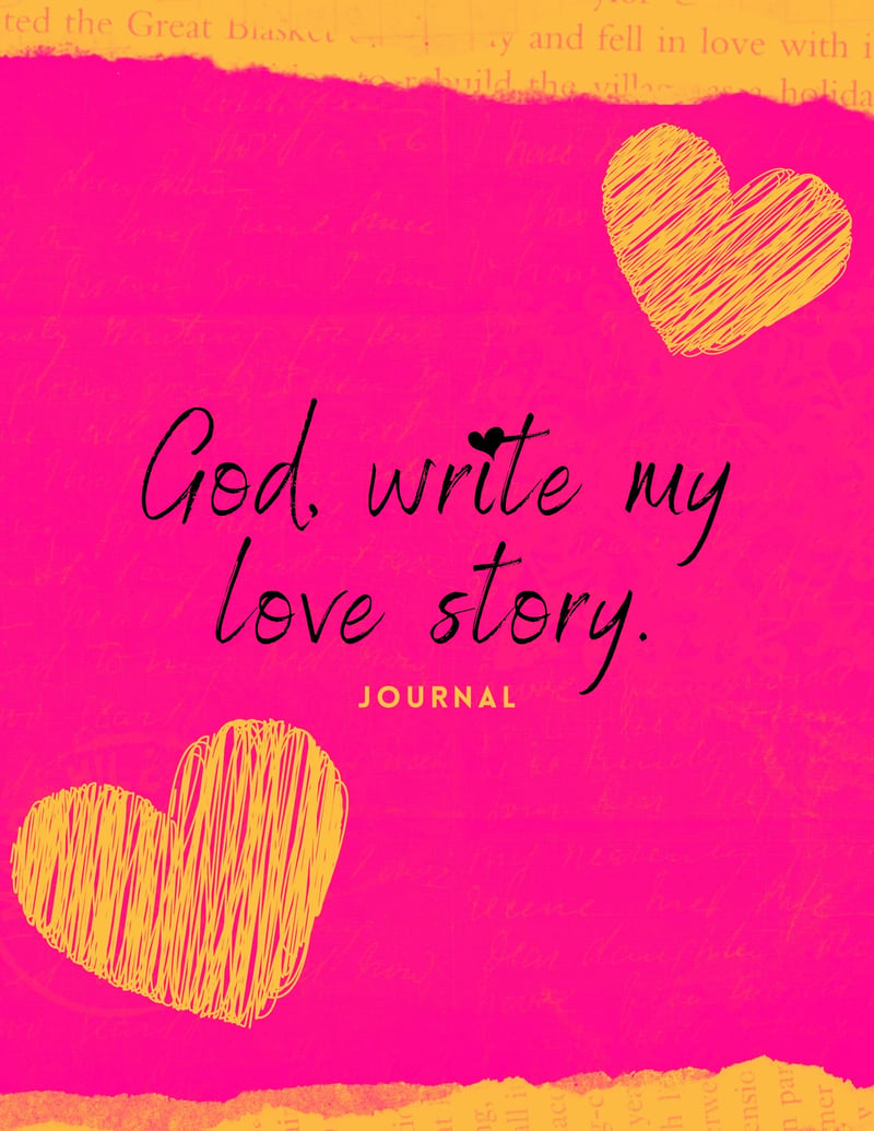 God, Write My Love Story