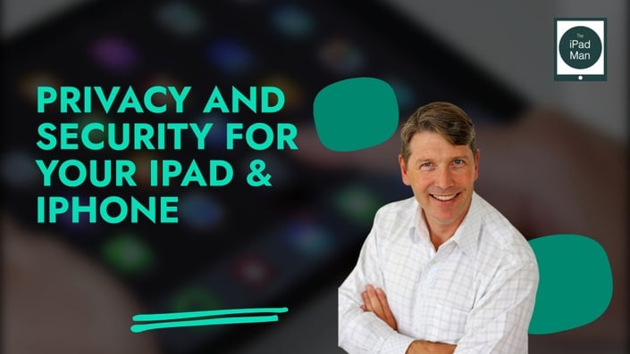 Improving Your Security & Privacy on Your iPad & iPhone