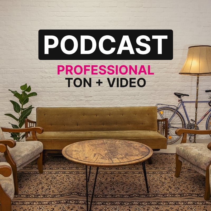 Podcast Professional Ton + Video