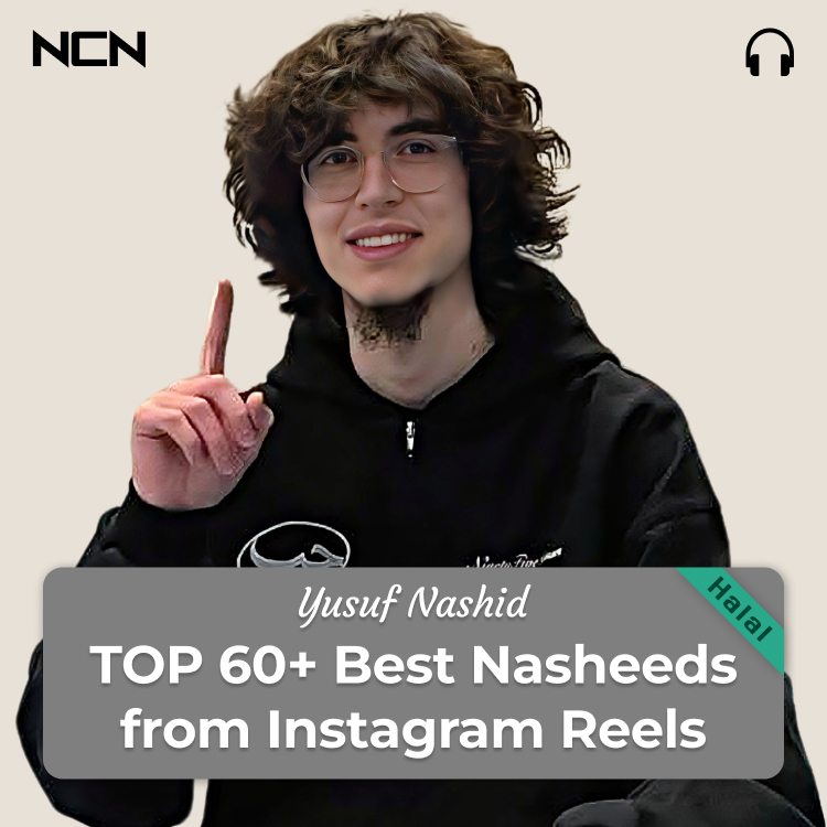 Yusuf Nashid - TOP 60+ Best Nasheeds from Instagram Reels (Copyright free ✅)