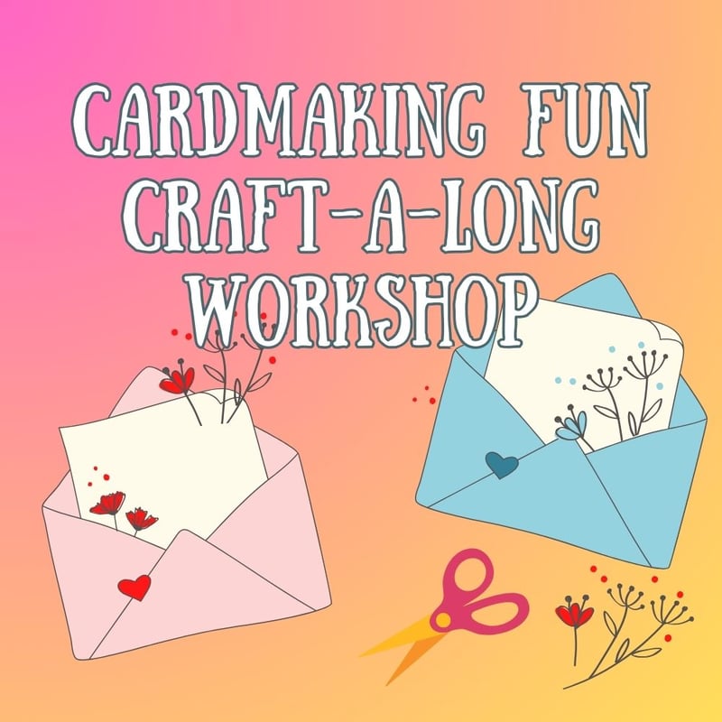 November 2024 Craft-a-long Card Workshop