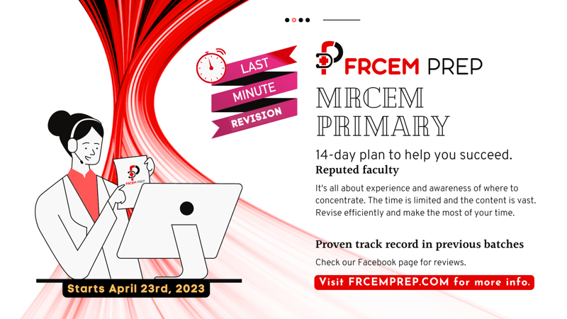 MRCEM Primary revision course FRCEM prep
