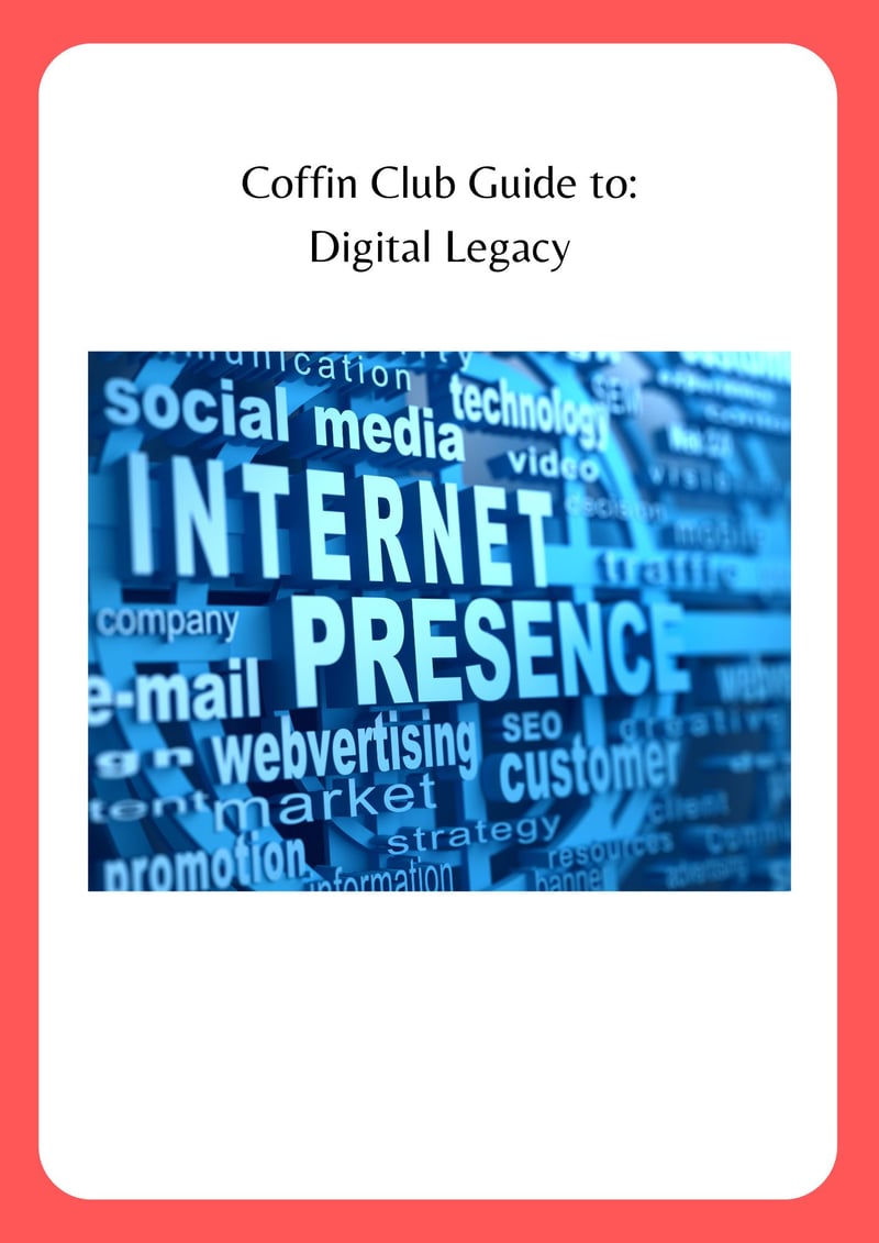Coffin Club Guide to: Digital Legacy