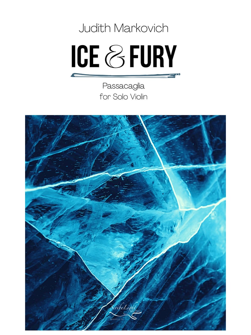 Ice & Fury: A Passacaglia for Solo Violin