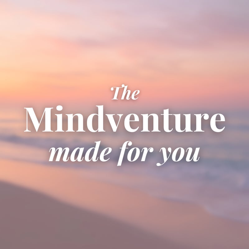 The Mindventure - Made for you - Bundle