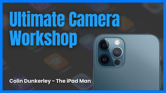 Camera App Ultimate Workshop