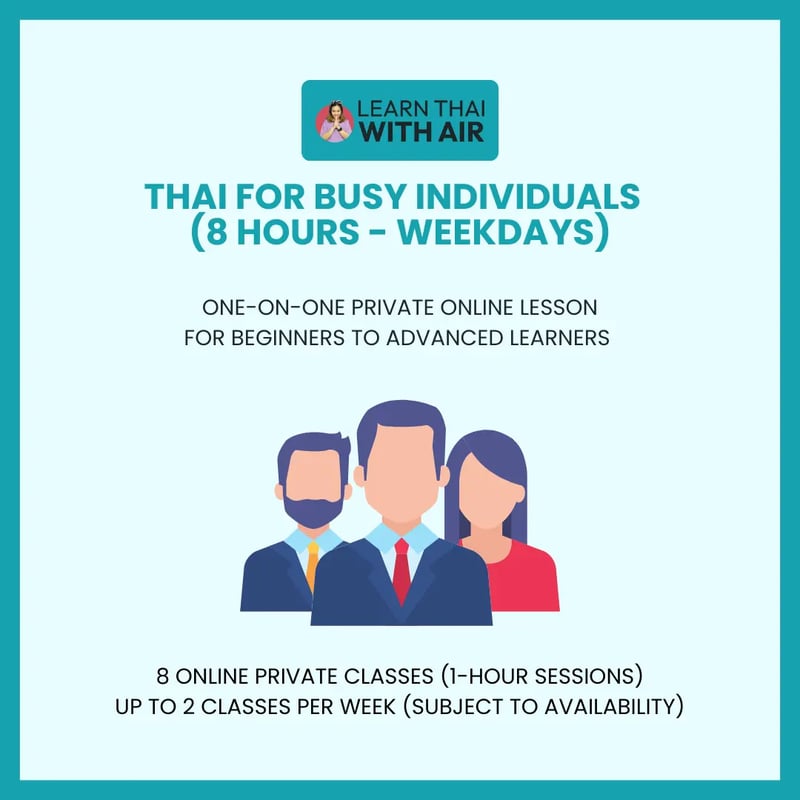 Thai for Busy Individuals (8 hours) on Weekdays