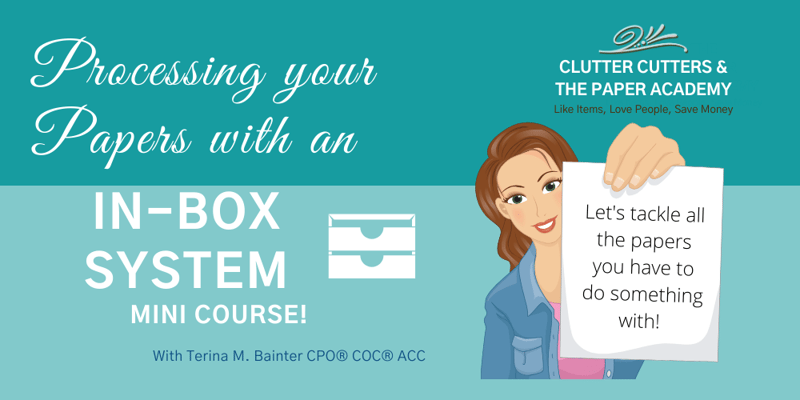 Too Much Mail, Sorting, and In-Box Processing Mini Course