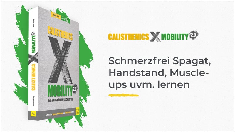Calisthenics X Mobility 2.0 (Videokurs)