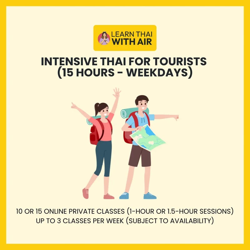  Intensive Thai for Tourists  (15 hours - Weekdays)