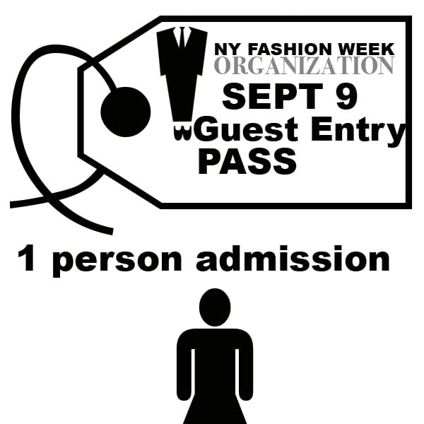 1 Person Guest Pass NY Fashion Week Show 