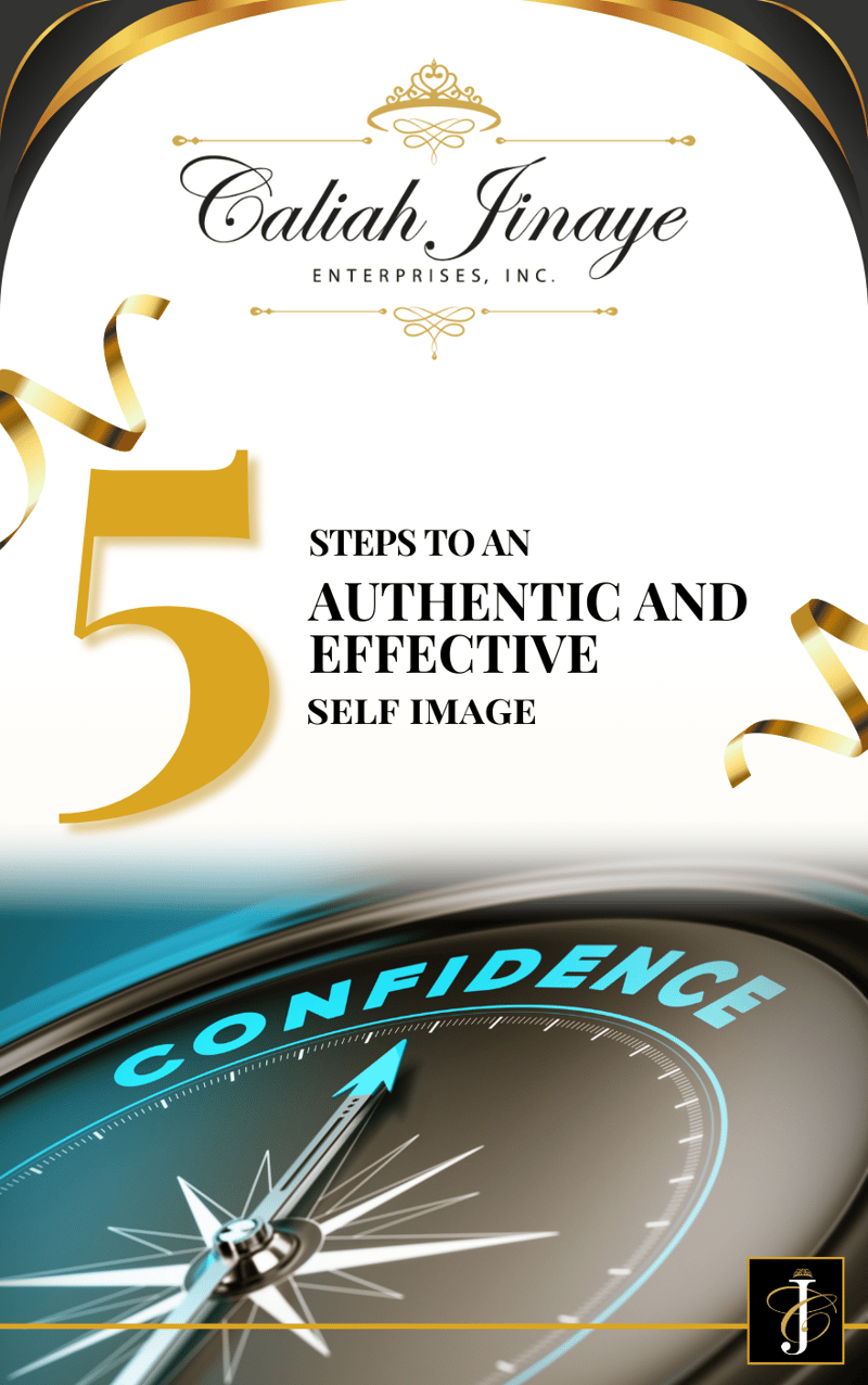 5 Steps to an Authentic and Effective Self Image