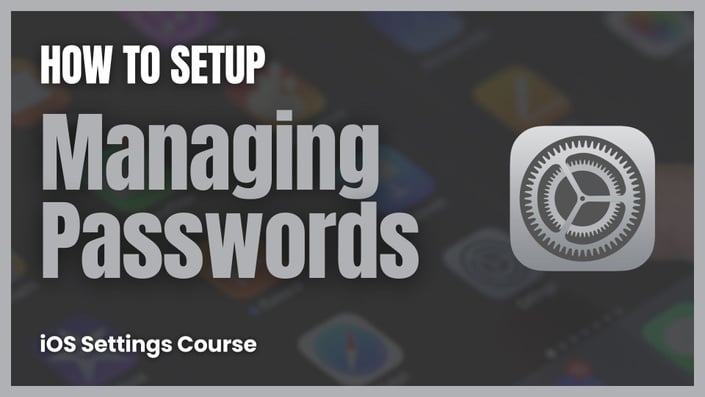 Managing Passwords