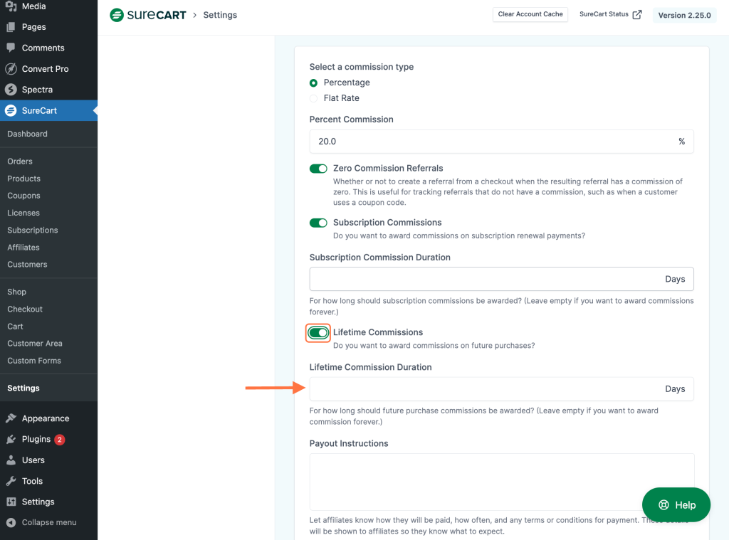 SureCart Affiliate Platform enable the "Lifetime Commissions" toggle button and enter the lifetime commission duration