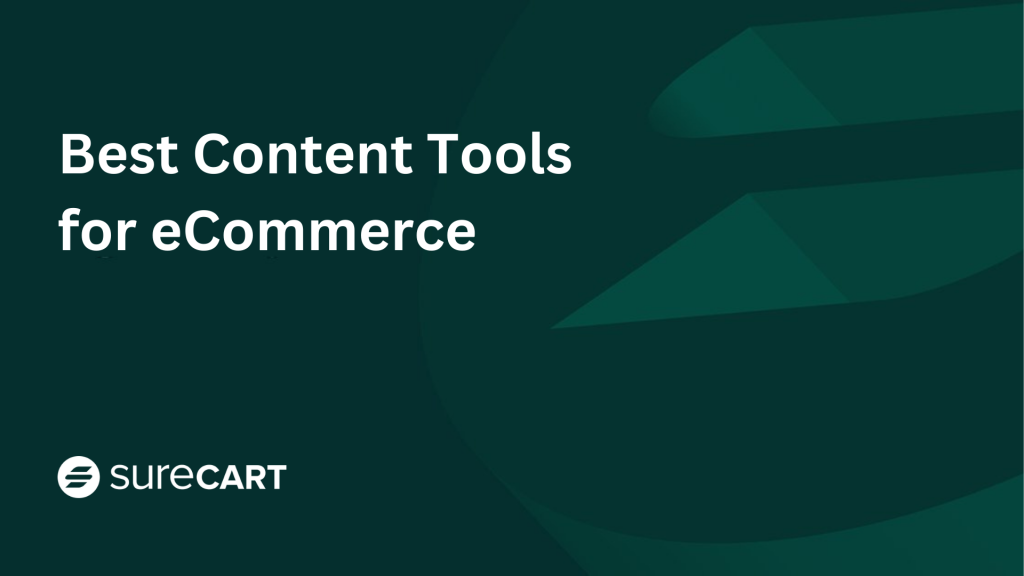 Content Tools for eCommerce