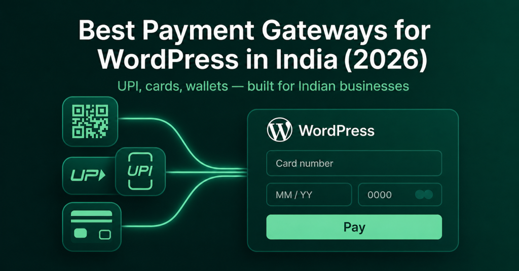 Best Payment Gateways for WordPress in India (2026)